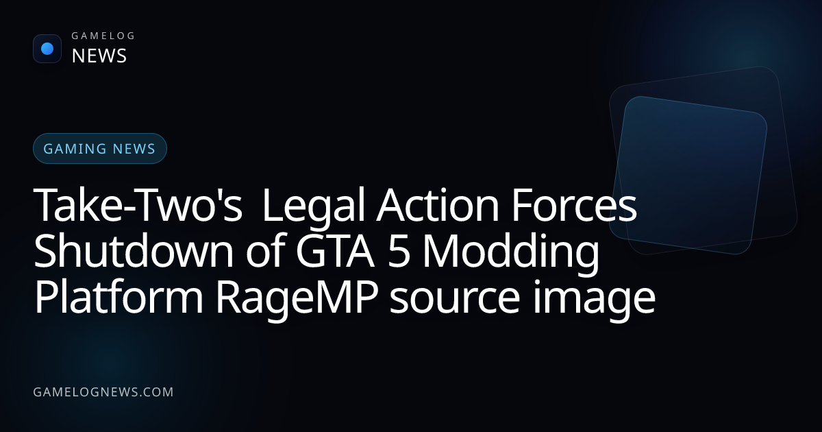 Take-Two's Legal Action Forces Shutdown of GTA 5 Modding Platform RageMP source image